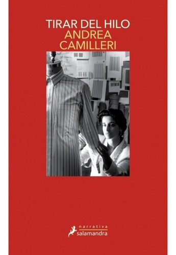 Tirar Del Hilo, De Camilleri, Andrea. Editorial Salamandra, Edición 1 En Español