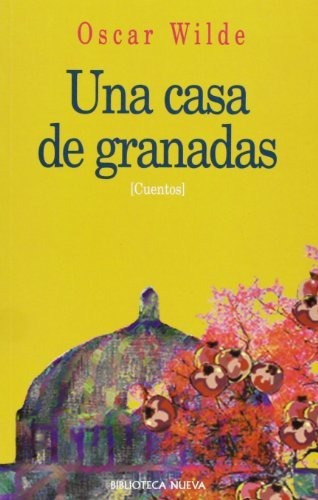 Libro Una Casa De Granadas  De Wilde Oscar