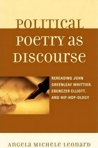 Political Poetry As Discourse, De Angela Michele Leonard. Editorial Lexington Books, Tapa Dura En Inglés