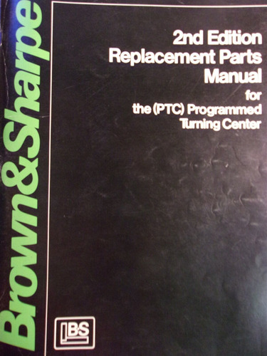 Brown & Sharpe 2nd Edition Replacement Parts Manual Ptc Pr