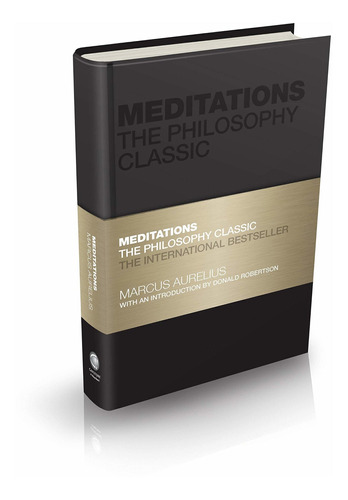 Meditations: The Philosophy Classic;capstone Classic