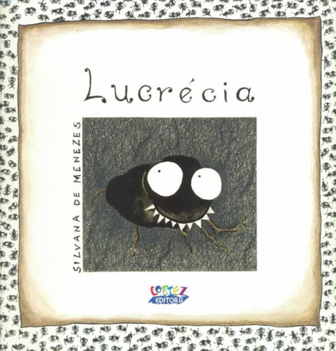 Lucrécia, de Menezes, Silvana de. Cortez Editora e Livraria LTDA, capa mole em português, 2014