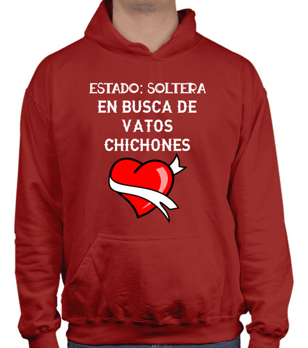 Sudadera Con Gorro - Busca De Vatos Chichones - Blanco