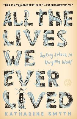 Libro All The Lives We Ever Lived : Seeking Solace In Vir...