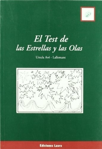 Test De Las Estrellas Y Las Olas, El - Ave-lallemant, de AVE-LALLEMANT, URSULA. Editorial Lasra en español