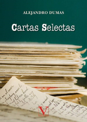 Libro Cartas Selectas - Dumas, Alejandro