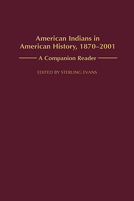 Libro American Indians In American History, 1870-2001: A ...