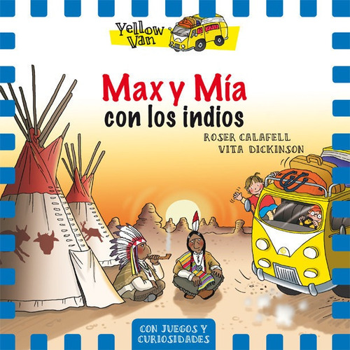 Libro Yellow Van 10 Max Y Mia Con Los Indios