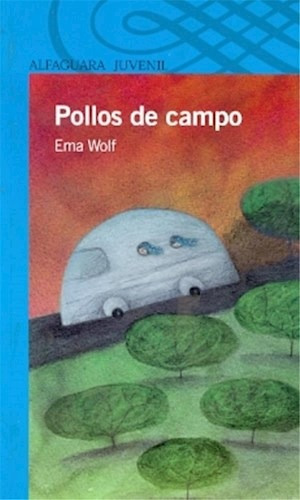Pollos De Campo - Ema Wolf **