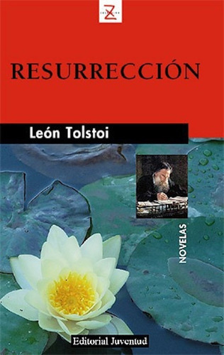 Resurreccion Tolstoi León - Juventud