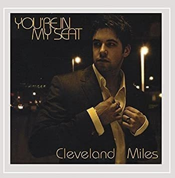 Miles Cleveland Youre In My Seat Usa Import Cd