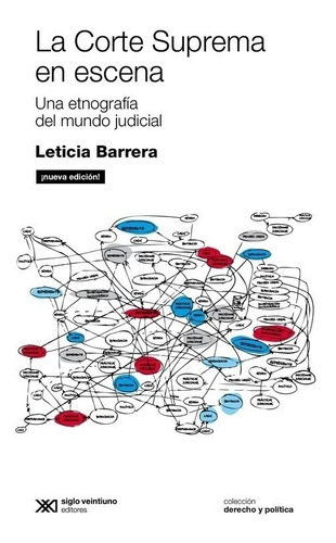 Corte Suprema En Escena, La - 2022-barrera, Leticia-siglo Xx