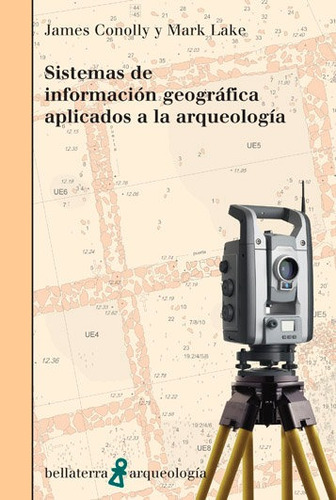 Libro Sistemas Informacion Geografica Aplicados Arqueologia