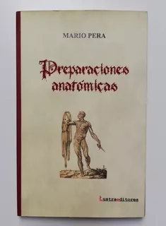 Preparaciones Anatómicas - Mario Pera