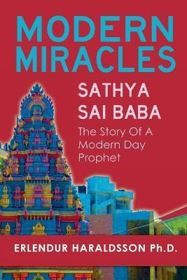 Libro Modern Miracles: The Story Of Sathya Sai Baba: A Mo...