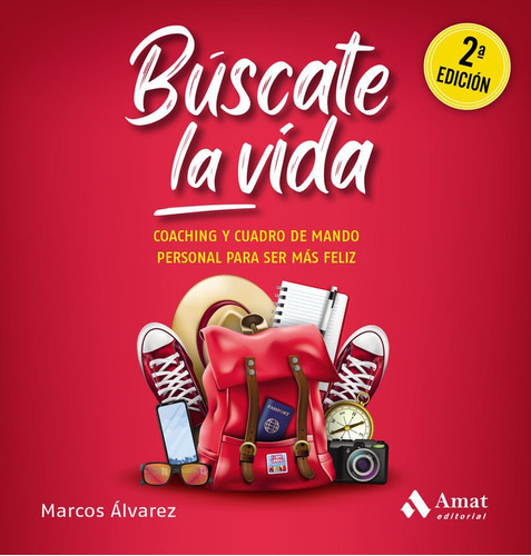 Bãâºscate La Vida, De Álvarez Orozco, Marcos. Amat Editorial, Tapa Blanda En Español