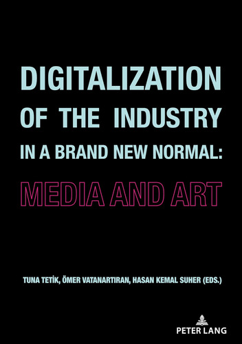 Libro: Digitalization Of The Industry In A Brand New Normal: