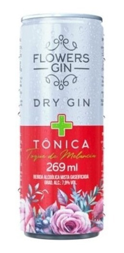 Gin Dry Tônica Toque De Melancia Flowers Lata 269ml