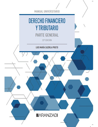 Libro Derecho Financiero Y Tributario - Cazorla Prieto, L...