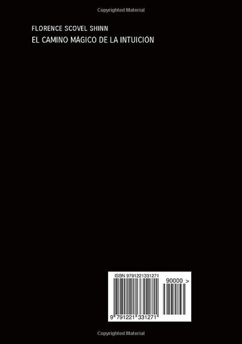 Libro: El Camino Mágico De La Intuición, De Florence Scovel Shinn. Editorial David De Angelis (9 Mayo 2022) En Español