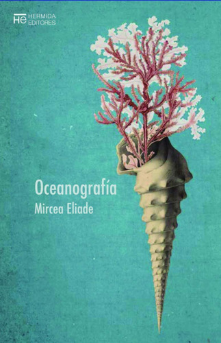 Oceanografía - Mircea Eliade