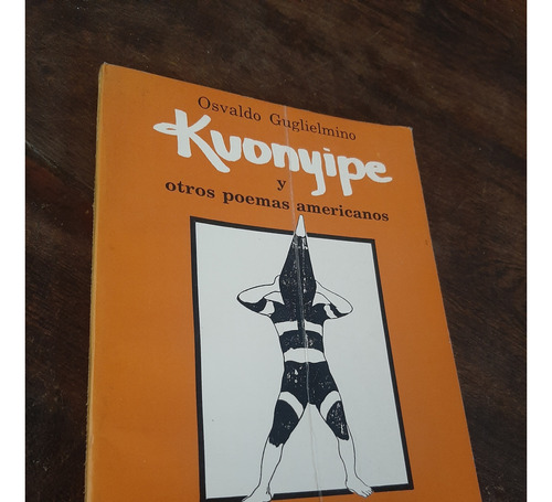 Osvaldo Guglielmino Kuonyipe Y Otros Poemas Americanos 1990