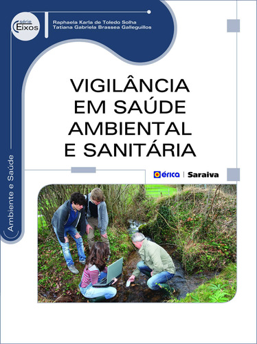 Vigilância em saúde ambiental e sanitária, de Solha, Raphaela Karla de Toledo. Editora Saraiva Educação S. A., capa mole em português, 2015