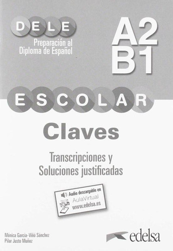 Preparacion al dele escolar a2/b1 - Claves + Audio descargable, de Edelsa. Editora Distribuidores Associados De Livros S.A., capa mole em español, 2018