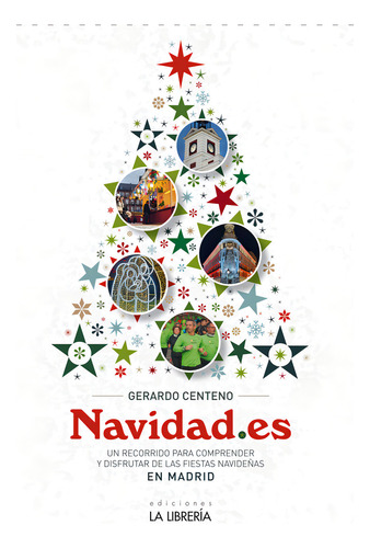 Navidad.es, De Centeno Garcia - Rodrigo, Gerardo. Editorial Ediciones La Libreria, Tapa Blanda En Español