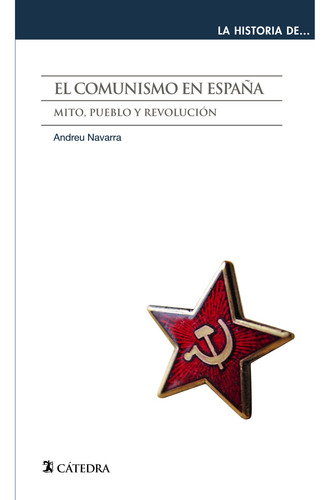 El Comunismo En España - Navarra, Andreu  - *