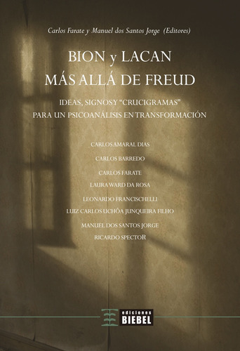 Bion Y Lacan Mas Alla De Freud