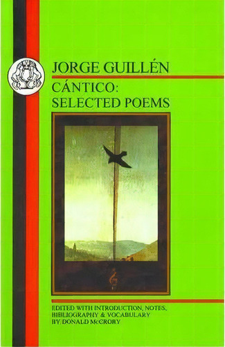 Cantico, De Jorge Guillen. Editorial Bloomsbury Publishing Plc, Tapa Blanda En Español