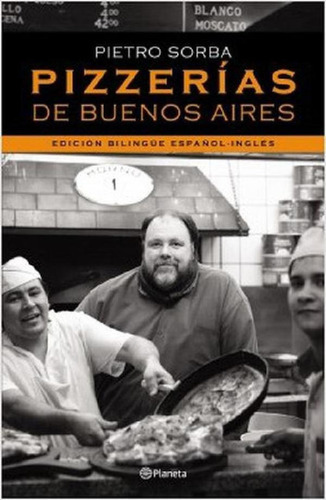 Libro - Pizzerías De Buenos Aires De Pietro Sorba - Pla
