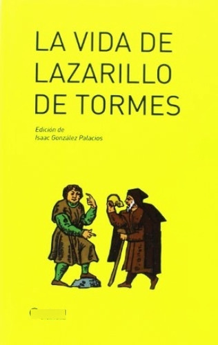 La Vida De Lazarillo De Tormes - Anonimo