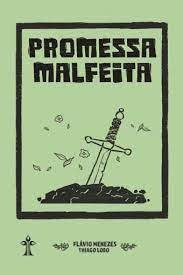 Livro Promessa Malfeita - Flávio Menezes [2019]