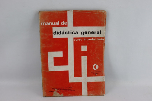 L6703 Manual De Didactica General , Curso Introductorio