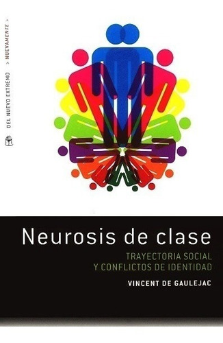 Neurosis De Clase - De Gaulejac Vincent