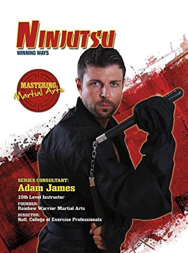 Ninjutsu Winning Ways (mastering Martial Arts)