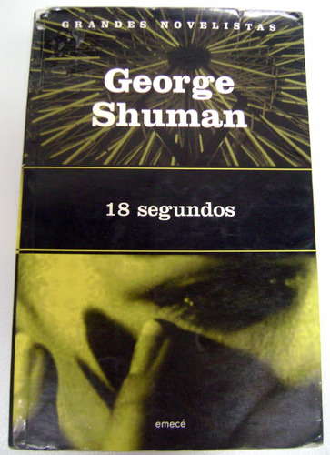 18 Segundos George Shuman Policia Asesino Serial Crime Boedo