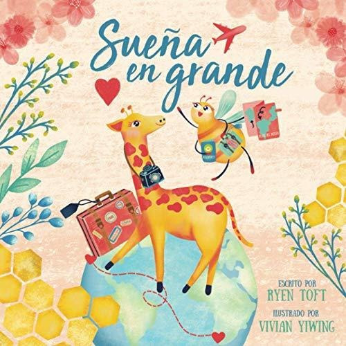 Libro : Sueña En Grande - Toft, Ryen