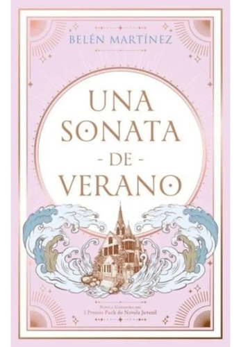 Una Sonata De Verano - Belen Martinez - Puck - Libro