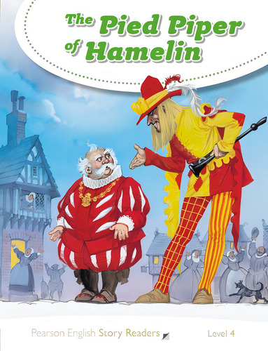 Nivel 4: El flautista de Hamelín, de Various. Editora Pearson Education do Brasil S.A. en inglés, 2018