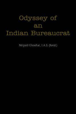 Libro Odyssey Of An Indian Bureaucrat - Nripati Ghoshal