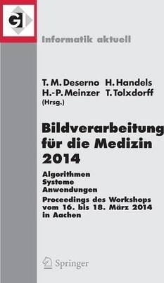 Libro Bildverarbeitung Fur Die Medizin 2014 - Thomas Mart...