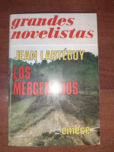 Libro De Jean Larteguy-  Los Mercenarios 