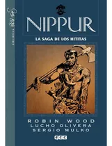 Comprar Nippur De Lagash La Saga De Los Hititas Ecc Stock