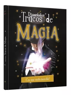 Divertidos Trucos De Magia