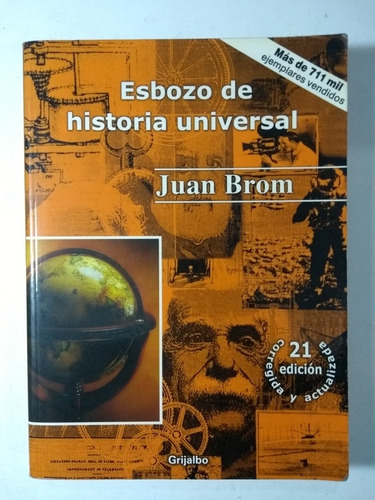 Esbozo De Historia Universal , Juan Brom