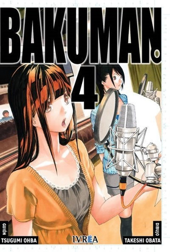 Bakuman Vol 4 - Tsugumi Ohba / Takeshi Obata - Manga Ivrea