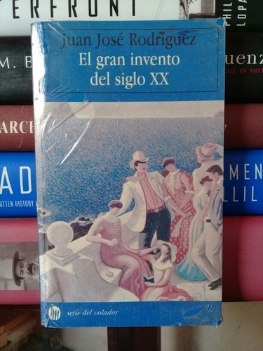 El Gran Invento Del Siglo Xx